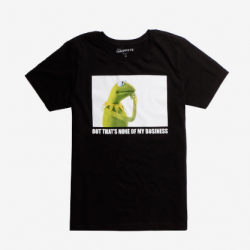 kermit none of my business shirt